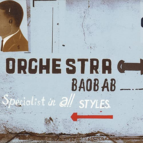 ORCHESTRA BAOBAB - SPECIALIST IN ALL STYLESORCHESTRA BAOBAB - SPECIALIST IN ALL STYLES.jpg